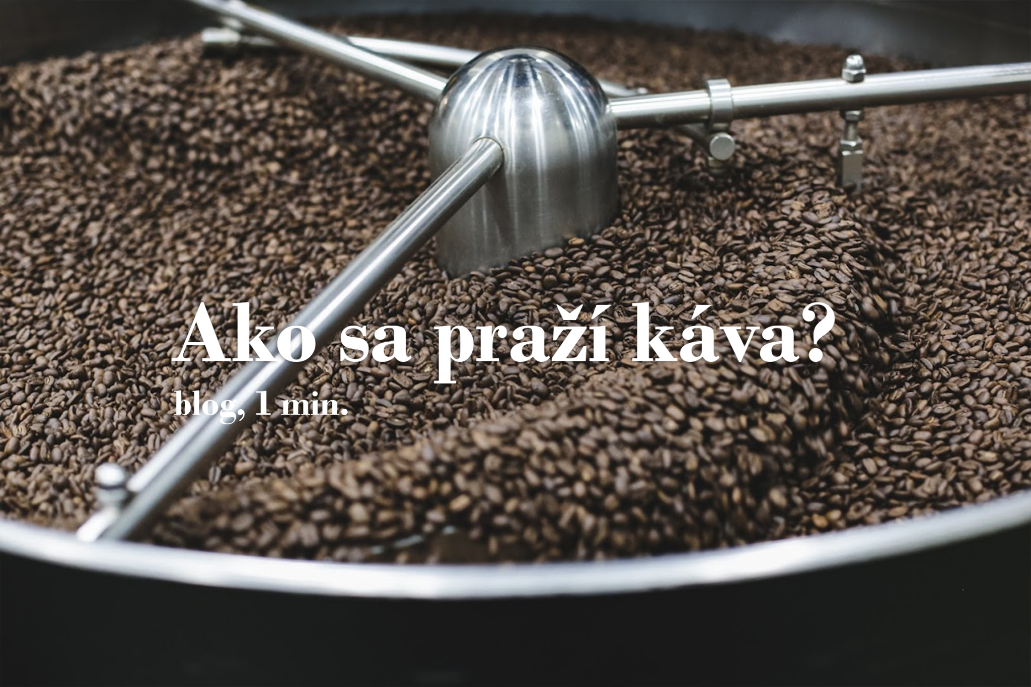 Ako sa praží káva?