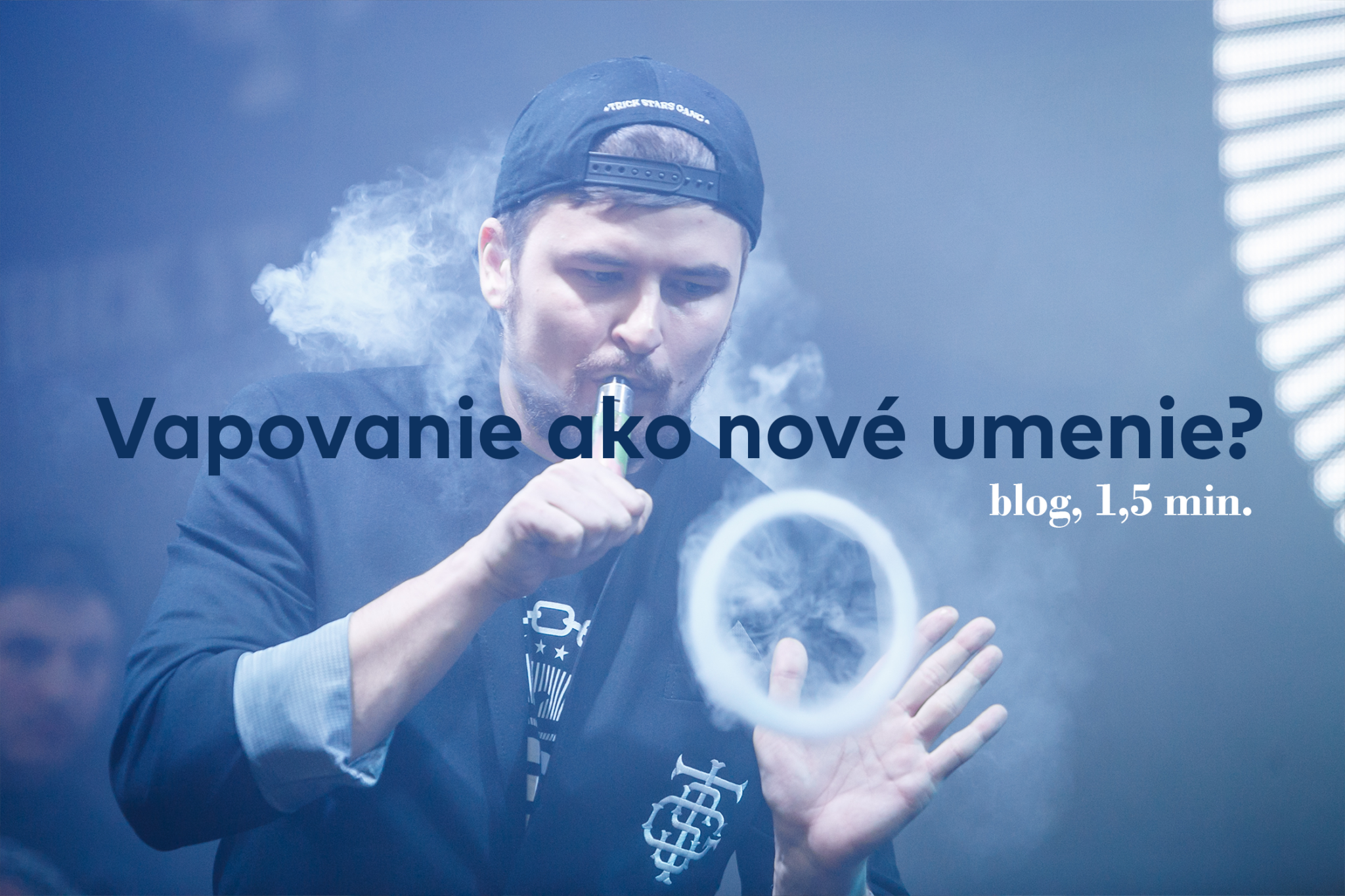 Stane sa vapovanie novým umením?